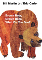 Baby Bear，Baby Bear，What Do You See